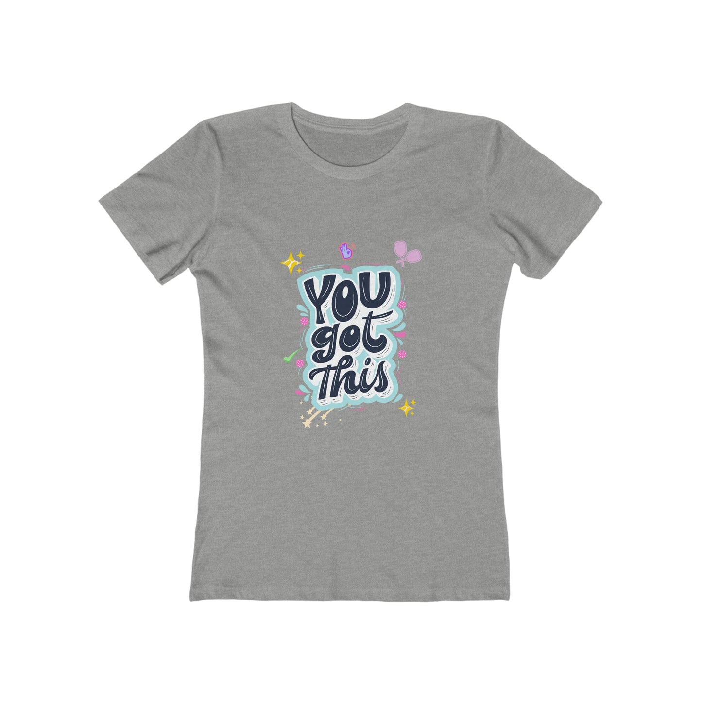 'You Got This' Women's Pickleball T-Shirt