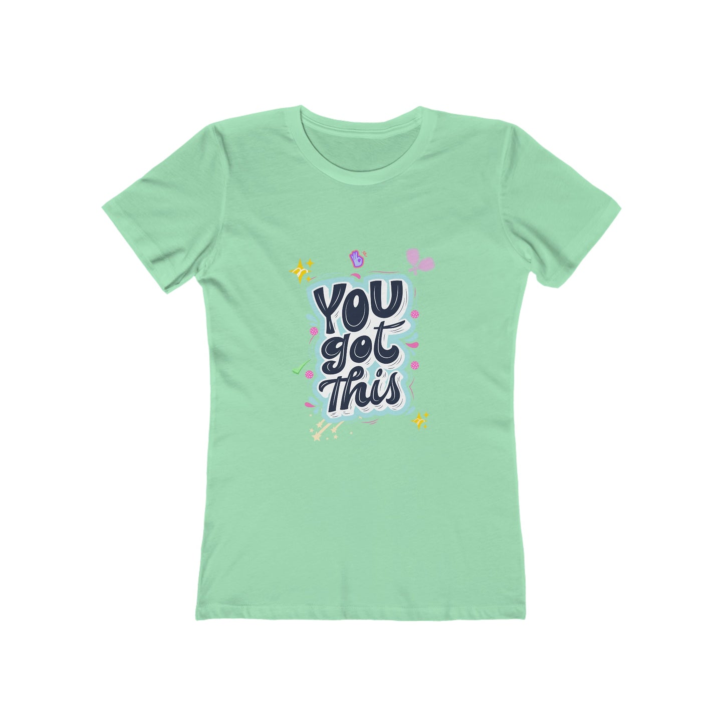 'You Got This' Women's Pickleball T-Shirt