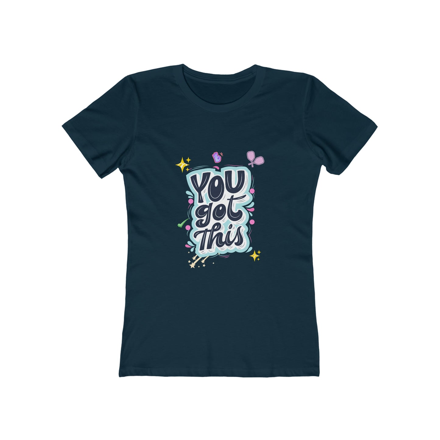 'You Got This' Women's Pickleball T-Shirt