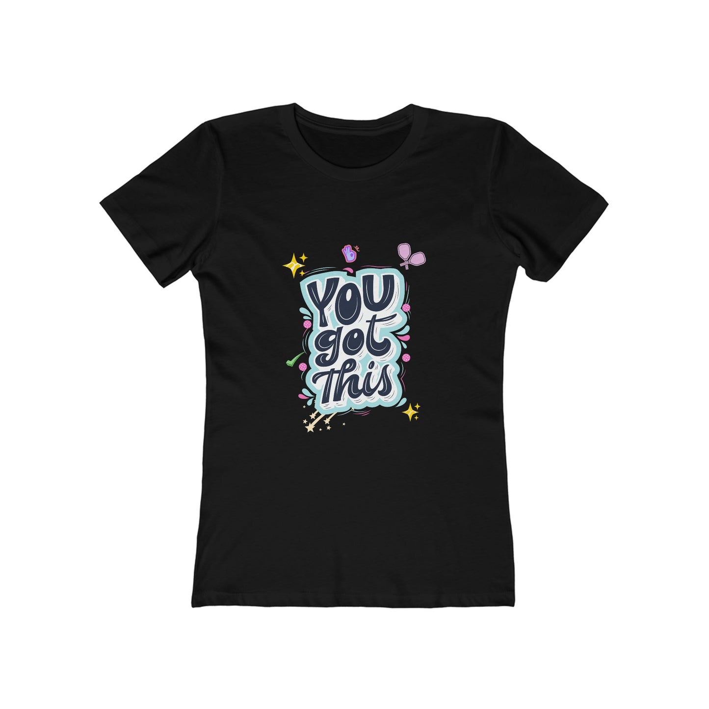 'You Got This' Women's Pickleball T-Shirt