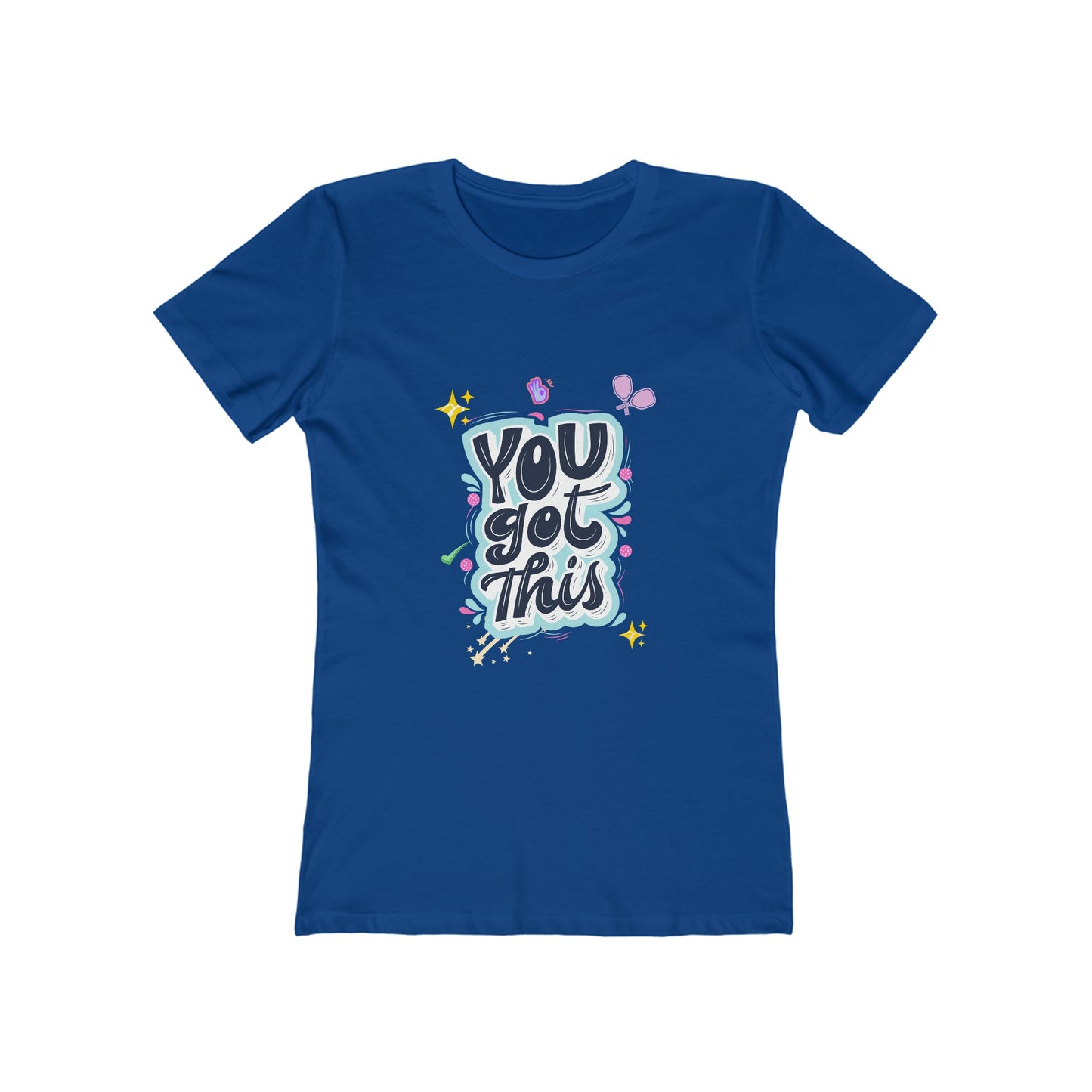 'You Got This' Women's Pickleball T-Shirt