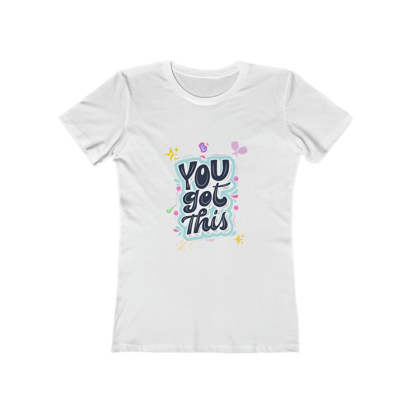 'You Got This' Women's Pickleball T-Shirt