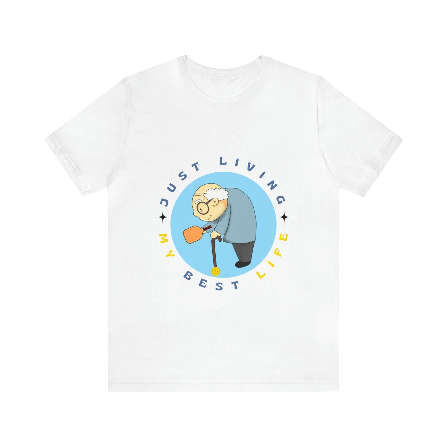 'Just Living My Best Life' Senior Pickleball T-Shirt