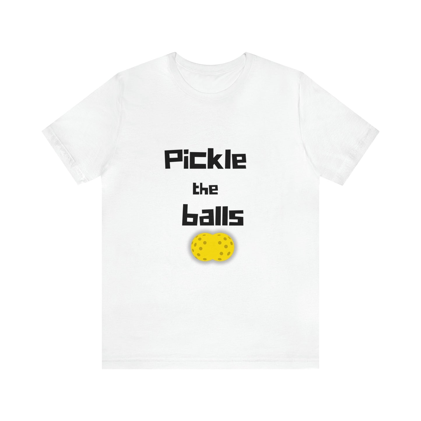 'Pickle the Balls' Pickleball T-Shirt